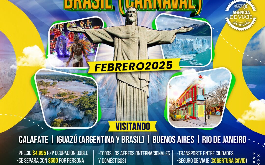 ARGENTINA Y BRASIL CON CARNAVAL FEB-MAR 2025